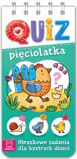 Quiz pięciolatka Obrazkowe zadania dla bystrych dzieci