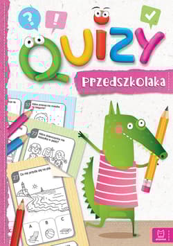 Quizy przedszkolaka cz.4 różowe - praca zbiorwa
