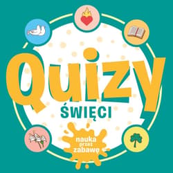 Quizy. Święci. Nauka przez zabawę - Praca zbiorowa