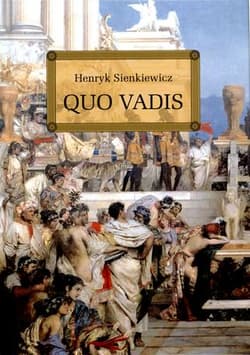 Quo Vadis - Henryk Sienkiewicz