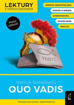 Quo vadis. Lektury z opracowaniem - Henryk Sienkiewicz