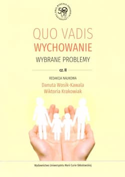 Quo vadis wychowanie cz.2 - Praca zbiorowa