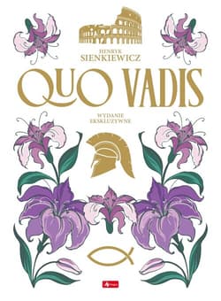 Quo vadis wydanie ekskluzywne (kolorowe brzegi) - Henryk Sienkiewicz