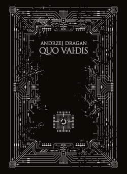 Quo vAIdis? - Andrzej Dragan