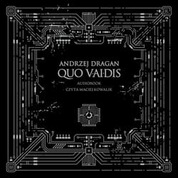 Quo vAIdis - audiobook - Andrzej Dragan