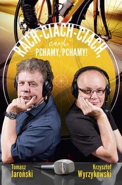 Rach-ciach-ciach czyli pchamy, pchamy! - Jaroński Tomasz