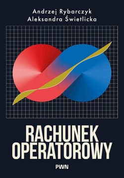 Rachunek operatorowy -  Rybarczyk Andrzej, Świetlicka Aleksandra