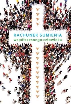 Rachunek sumienia współczesnego człowieka w.2 - Praca zbiorowa