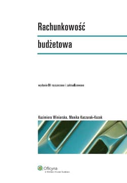 Rachunkowość budżetowa - Kaczurak-Kozak Monika, Winiarska Kazimiera