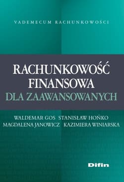Rachunkowość finansowa dla zaawansowanych - Janowicz Magdalena