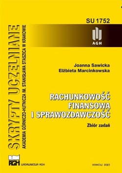Rachunkowość finansowa i sprawozdawczość - Sawicka Joanna, Elżbieta Marcinkowska