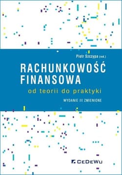 Rachunkowość finansowa od teorii do praktyki - Piotr Szczypa (red.)