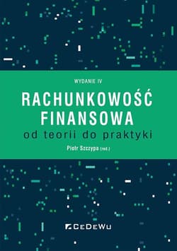 Rachunkowość finansowa od teorii do praktyki - Szczypa Piotr