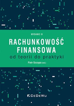 Rachunkowość finansowa od teorii do praktyki - Szczypa Piotr