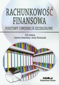 Rachunkowość finansowa Podstawy i ewidencje szczegółowe