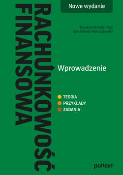 Rachunkowość finansowa Wprowadzenie Nowe wydanie - Strojek-Filus Marzena, Maruszewska Ewa Wanda