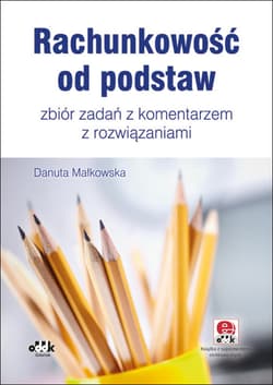 Rachunkowość od podstaw - zbiór zadań z komentarzem z rozwiązaniami RFK1248e