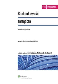 Rachunkowość zarządcza Analiza i interpretacja - Praca zbiorowa