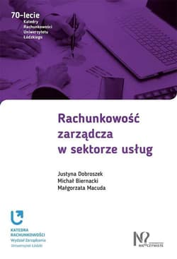 Rachunkowość zarządcza w sektorze usług - Biernacki Michał, Macuda Małgorzata
