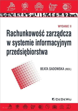 Rachunkowość zarządcza w systemie informacyjnym przedsiębiorstwa - Beata Sadowska (red.)