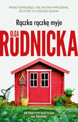 Rączka rączkę myje - ebook - Olga Rudnicka