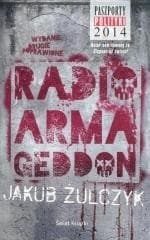 Radio Armageddon - Jakub Żulczyk