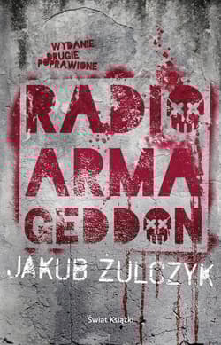Radio Armageddon - Jakub Żulczyk