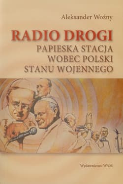 Radio Drogi - Aleksander Woźny