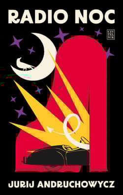 Radio Noc - Jurij Andruchowycz
