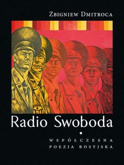 Radio Swoboda Współczesna poezja rosyjska - Zbigniew Dmitroca