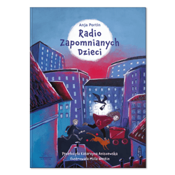 Radio zapomnianych dzieci