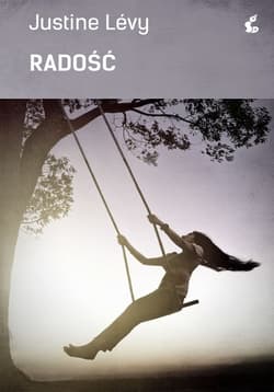 Radość - Justine Lévy
