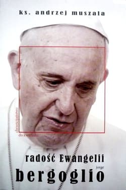 Radość Ewangelii Jorge Bergoglio