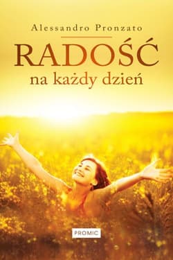 Radość na każdy dzień - Alessandro Pronzato
