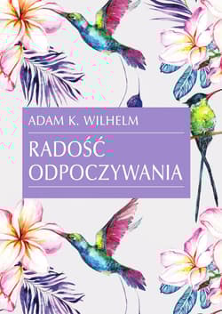 Radość odpoczywania - Wilhelm Adam