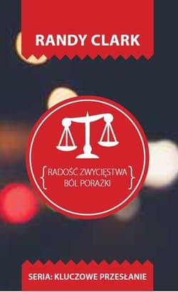 Radość zwycięstwa Ból porażki - Clark Randy