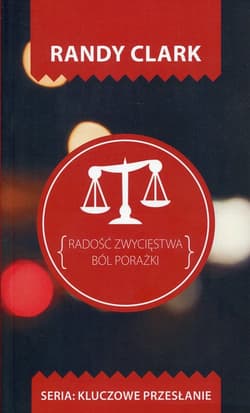 Radość zwycięstwa Ból porażki - Clark Randy
