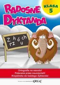 Radosne dyktanda. Klasa 5 wyd. 2