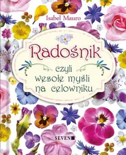 Radośnik czyli wesołe myśli na celowniku - Isabel Mauro