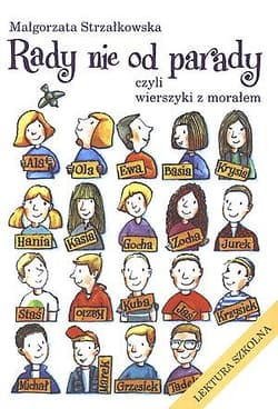 Rady nie od parady, czyli wierszyki z morałem - Małgorzata Strzałkowska