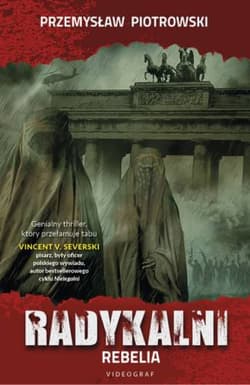 Radykalni Rebelia - Przemysław Piotrowski