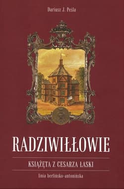 Radziwiłłowie Książęta z cesarza łaski