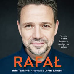 Rafał. Rafał Trzaskowski w rozmowie z Donatą Subbotko - audiobook - Rafał Trzaskowski, Donata Subbotko