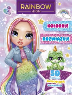 Rainbow High. Koloruj! Rozwiązuj! 50 naklejek... - Ilona Siwak