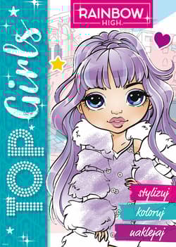 Rainbow High. Top Girls. Stylizuj, koloruj, naklejaj 1 - Praca zbiorowa
