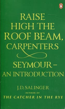 Raise High the Roof Beam Carpe - J. D. Salinger
