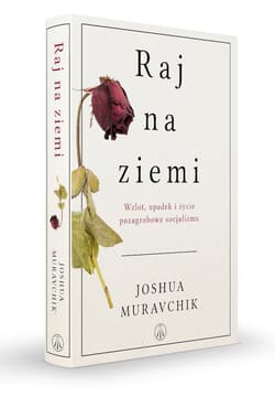 Galeria - zdjęcie nr. 2 - Raj na ziemi. Wzlot, upadek i życie pozagrobowe socjalizmu