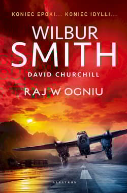 Raj w ogniu - Wilbur  Smith