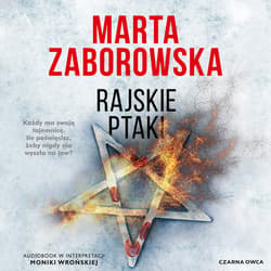 Rajskie ptaki - audiobook - Marta Zaborowska