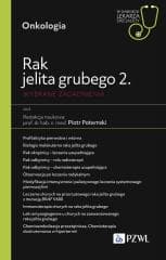 Rak jelita grubego 2. Wybrane zagadnienia - Praca zbiorowa